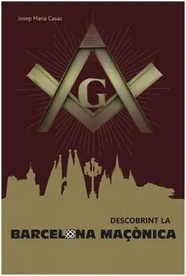 Descobrint la Barcelona Maçònica