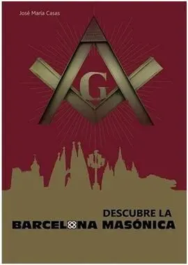 Descubre la Barcelona Masónica