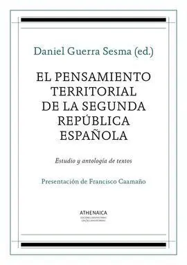 El Pensamiento Territorial de la Segunda República Española