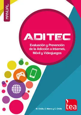 Aditec. Evaluación y Prevención de la Adicción a Internet, Móvil y Videojuegos