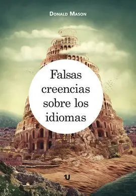 Falsas Creencias Sobre los Idiomas