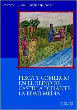 Pesca y Comercio en el Reino de Castilla Durante la Edad Media
