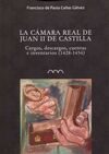 LA CÁMARA REAL DE DE JUAN II DE CASTILLA