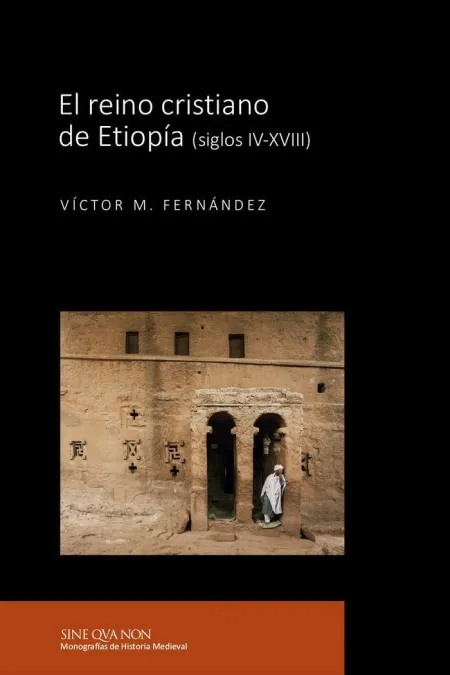 El Reino Cristiano de Etiopía (Siglos Iv-Xviii)