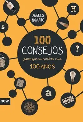 100 Consejos para que tu Cerebro Viva 100 Años