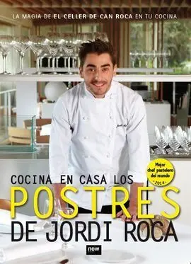 Cocina en Casa. Los Postres de Jordi Roca