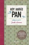 HOY HARÁS PAN