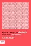Que no nos Gane el Miedo