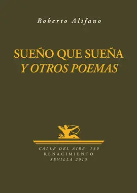 Sueño que Sueña y Otros Poemas