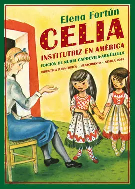 Celia, Institutriz en América