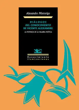 Dialogos del Conocimiento de Vicente Aleixandre