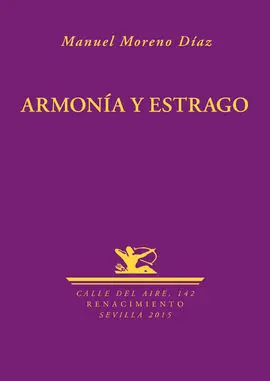Armonía y Estrago