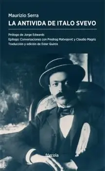 La Antivida de Italo Svevo