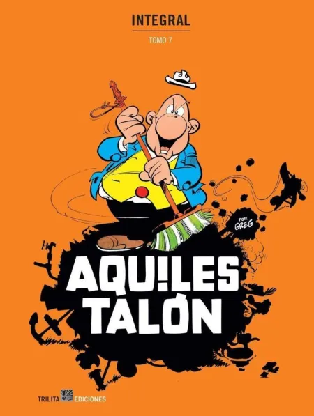 Aquiles Talón. Integral N. 7