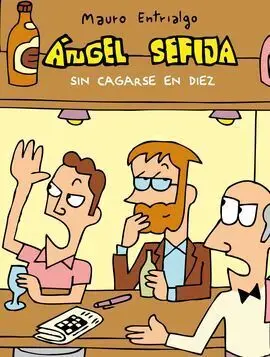 Ángel Sefija sin Cagarse en Diez
