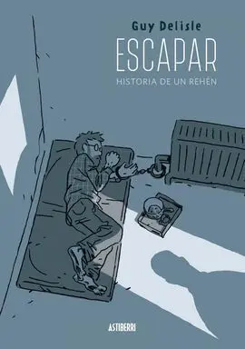 Escapar Historia de un Rehen
