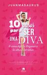 10 PASOS PARA SER UNA DIVA