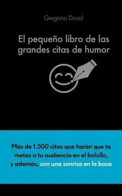 El Pequeño Libro de las Grandes Citas de Humor