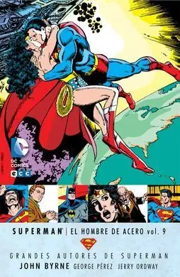 Grandes Autores de Superman: John Byrne - Superman: el Hombre de Acero Vol. 9