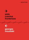 SIETE CUENTOS FRONTERIZOS
