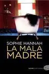 La Mala Madre