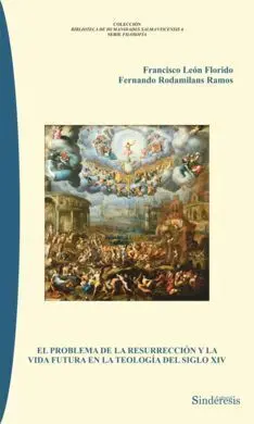 El Problema de la Resurreción y la Vida Futura en la Teología del Siglo Xiv