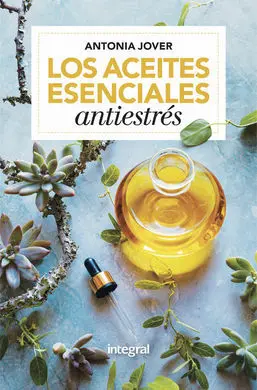 Los Aceites Esenciales Antiestres