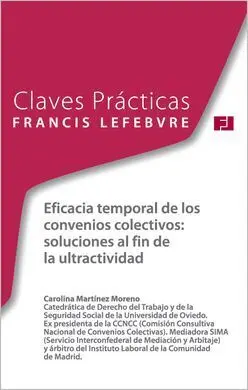Claves Practicas Eficacia Temporal de los Convenios Colectivos