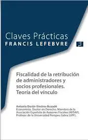 Claves Prácticas Fiscalidad de la Retribución de Administradores y Socios Profes
