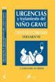 URGENCIAS Y TRATAMIENTO DEL NIÑO GRAVE. CASOS CLÍNICOS COMENTADOS VII