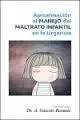 Aproximación Al Manejo del Maltrato Infantil en la Urgencia