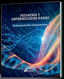 Pediatría y Enfermedades Raras: Enfermedades Lisosomales