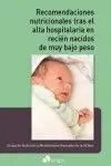 Recomendaciones Nutricionales Tras el Alta Hospitalaria en Recién Nacidos de Muy