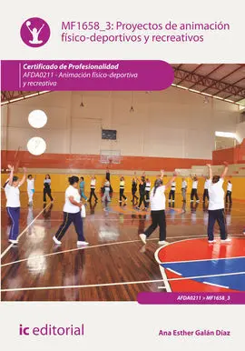 Proyectos de Animación Físico-Deportivos y Recreativos. Afda0211 - Animación Fís