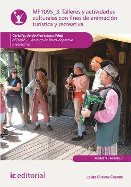 Talleres y Actividades Culturales con Fines de Animación Turística y Recreativa.