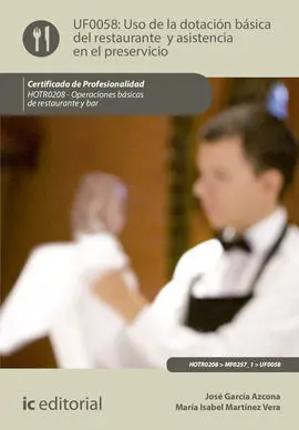 Uso de la Dotación Básica del Restaurante y Asistencia en el Preservicio. Hotr02