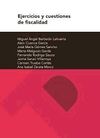 EJERCICIOS Y CUESTIONES DE FISCALIDAD (2ª ED.)