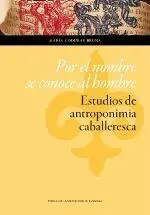 Por el Nombre se Conoce Al Hombre