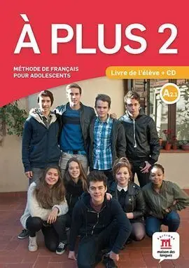 À Plus 2. Livre de L'élève + Cd