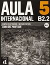 AULA INTERNACIONAL 5 - LIBRO DE PROFESOR (NUEVA EDICIÓN)