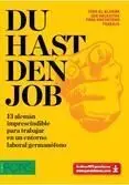 Du Hast Den Job