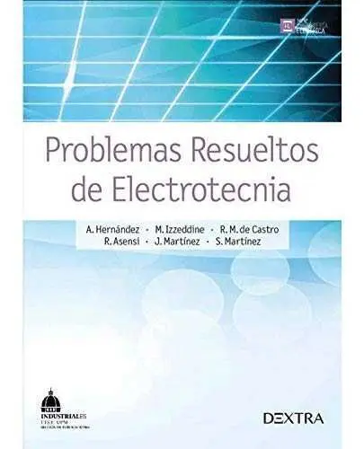 Problemas Resueltos de Electrotecnia **Usado*