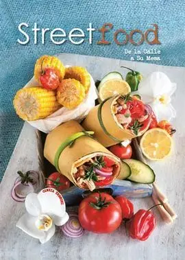 Streetfood de la Calle a Su Mesa