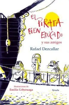 El Pirata Bien Educado y Sus Amigos