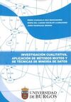 INVESTIGACIÓN CUALITATIVA. APLICACIÓN DE MÉTODOS MIXTOS Y DE TÉCNICAS DE MINERÍA