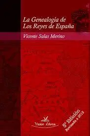La Genealogía de los Reyes de España