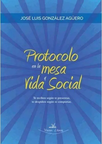 Protocolo en la Mesa y Vida Social
