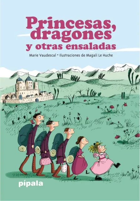 Princesas Dragones y Otras Ensaladas - Ne 2019