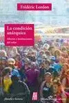 Condicion Anarquica,La
