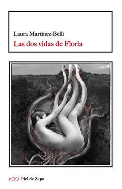 Las Dos Vidas de Floria